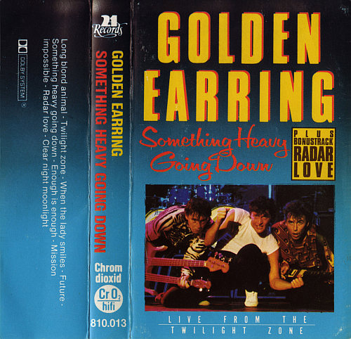 Golden Earring Something Heavy Going Down Cassette inlay front 1984